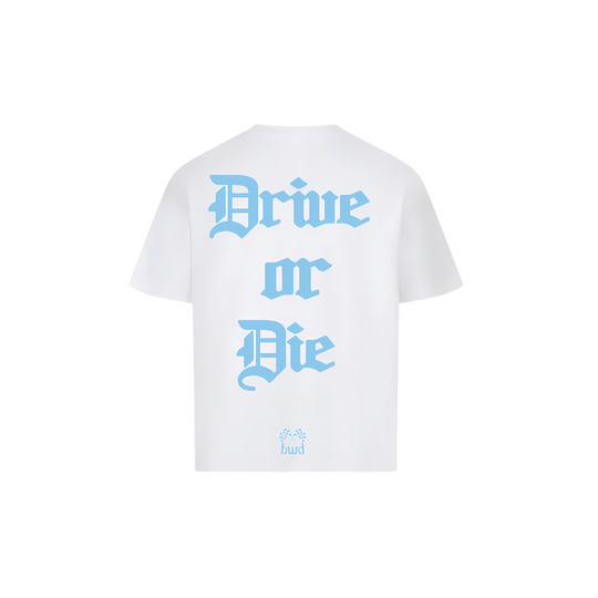 Drive or Die Baby blue T-Shirt
