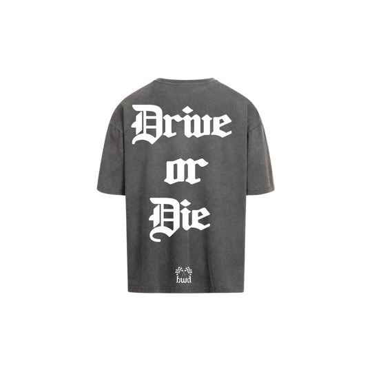 Drive or Die Grey T-Shirt